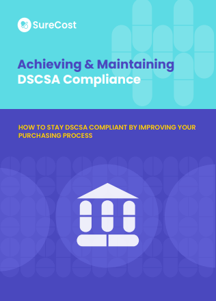 The Ultimate Guide to Achieving DSCSA Compliance for Pharmacies