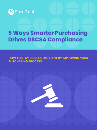 5 Ways Pharmacies Stay DSCSA Compliant with Smarter Purchasing