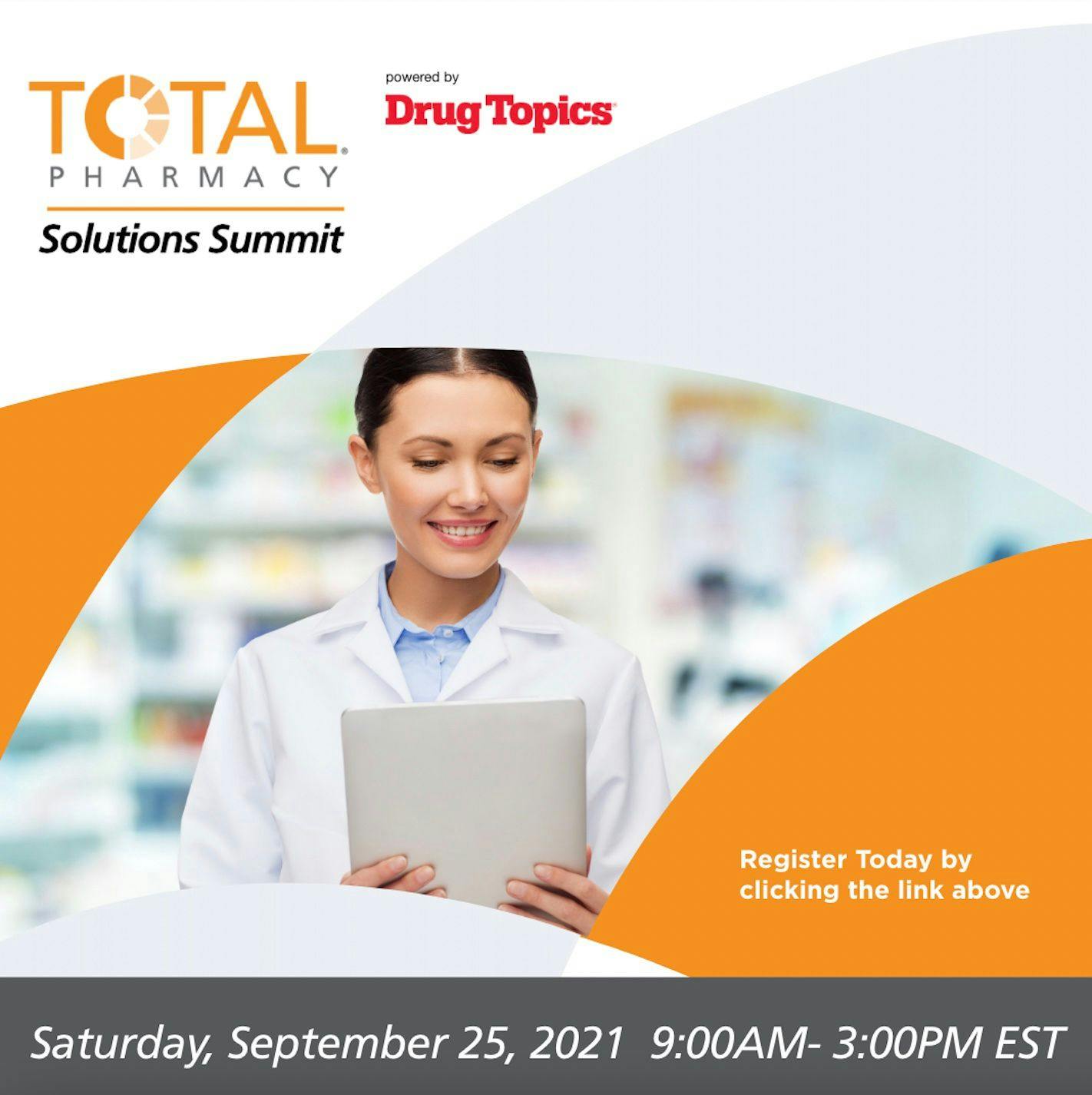 Total Pharmacy Solutions Summit: Patient Access, Empowerment Issues and Solutions