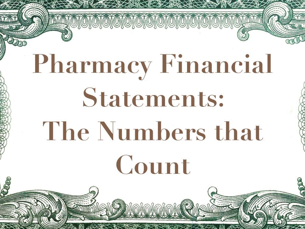 Pharmacy Financial Statements: The Numbers that Count 