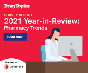 2021 YEAR IN REVIEW: Top Trends in Pharmacy