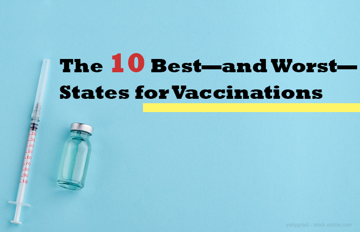 The 10 Best-and Worst-States for Vaccinations